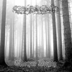 Lethal Diabolic : Obscurus Daemon